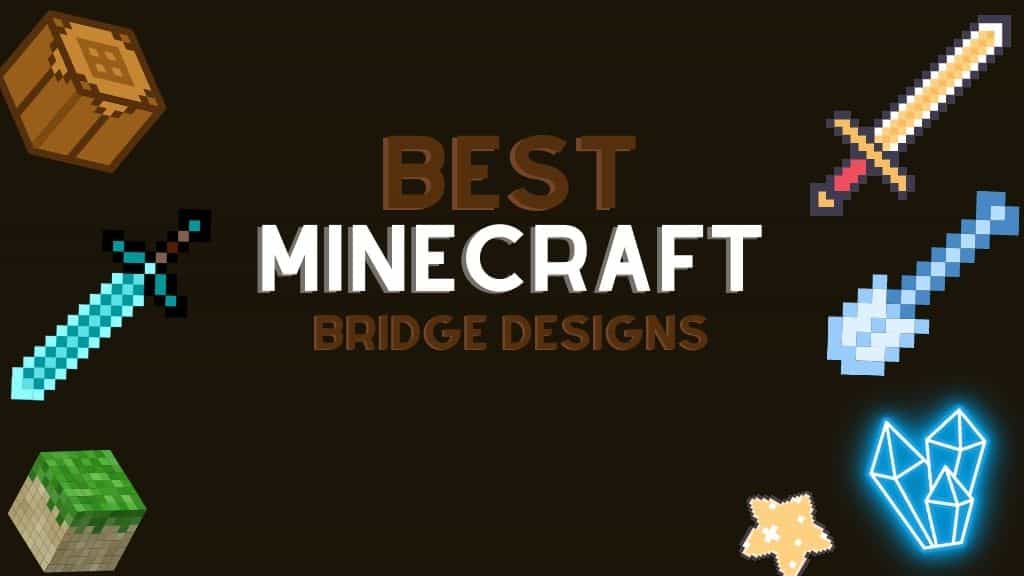 minecraft Bridge Designs